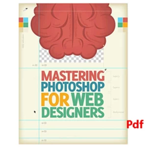 Mastering Photoshop for Web Designs Pdf Book
