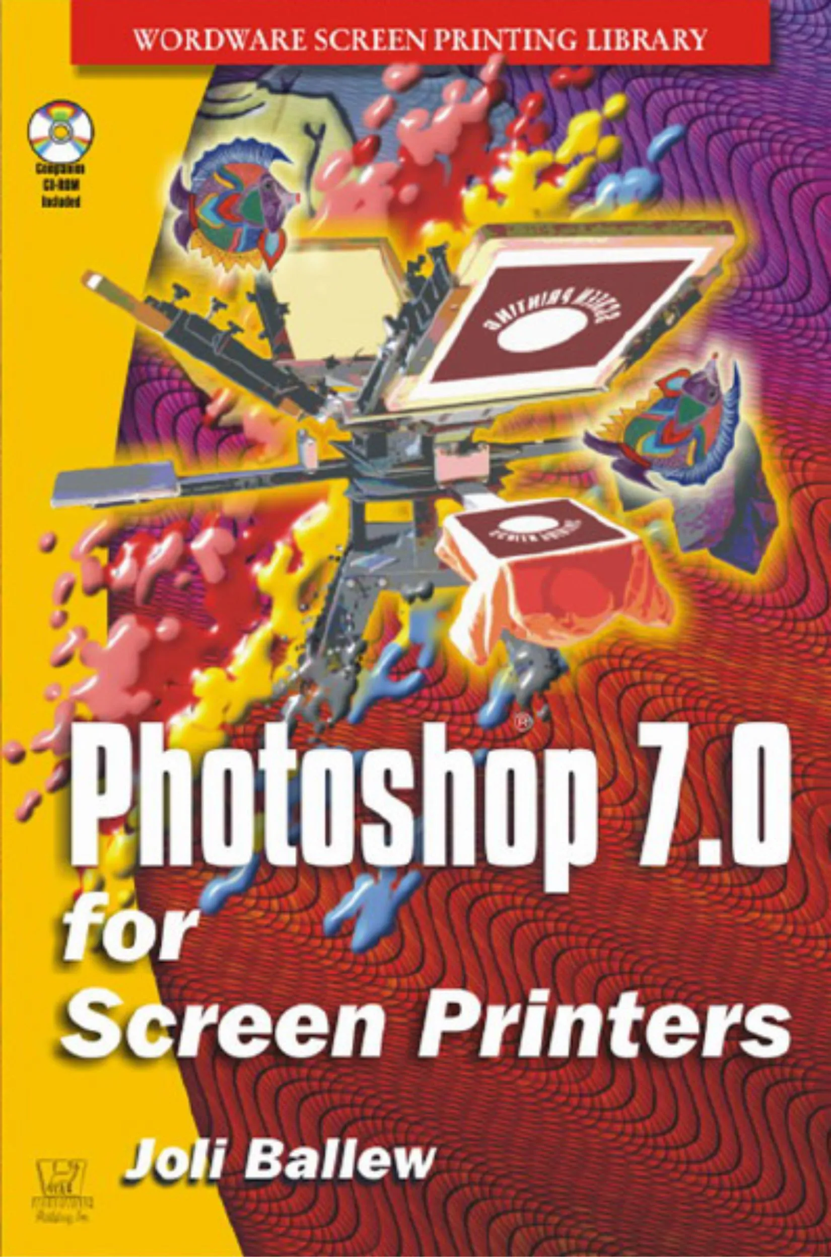 Adobe Photoshop 7.0 for Screen Printers