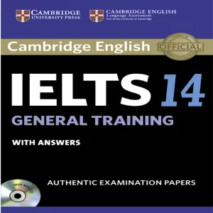 Cambridge IELTS General 14 Practice Book